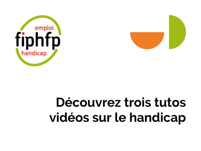 Découvrez trois tutos vidéos sur le handicap