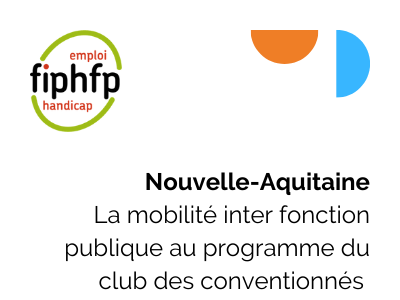 Nouvelle-Aquitaine : La mobilité inter fonction publique au programme du club des conventionnés