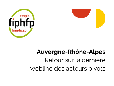 Auvergne-Rhônes-Alpes : Retour sur la dernière webline des acteurs pivots