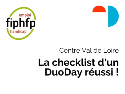 Centre Val de Loire : La checklist d'un DuoDay réussi