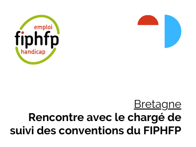 Bretagne : Rencontre avec le chargé de suivi des conventions du FIPHFP