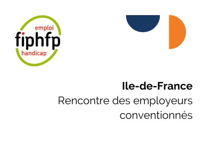 Ile-de-France : Rencontre des employeurs conventionnés
