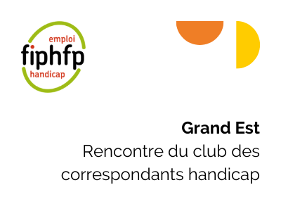 Grand Est : Rencontre du club des correspondants handicap