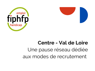 Centre - Val de Loire : Une pause réseau dédiée aux modes de recrutement