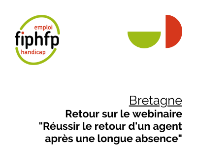 Bretagne : Retour sur le webinaire "Réussir le retour d'un agent après une longue absence"