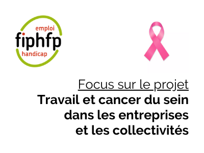Focus sur le projet : Travail et cancer du sein dans les entreprises et les collectivités