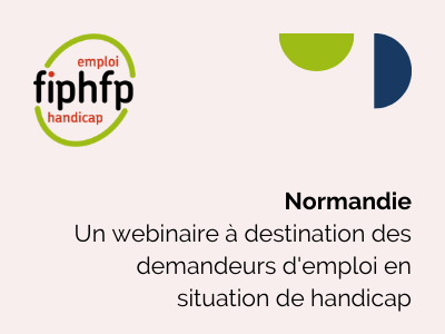 Normandie - Un webinaire à destination des demandeurs d'emploi en situation de handicap