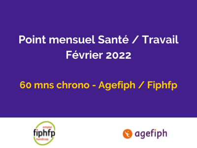 Point mensuel Santé / Travail - février 2022