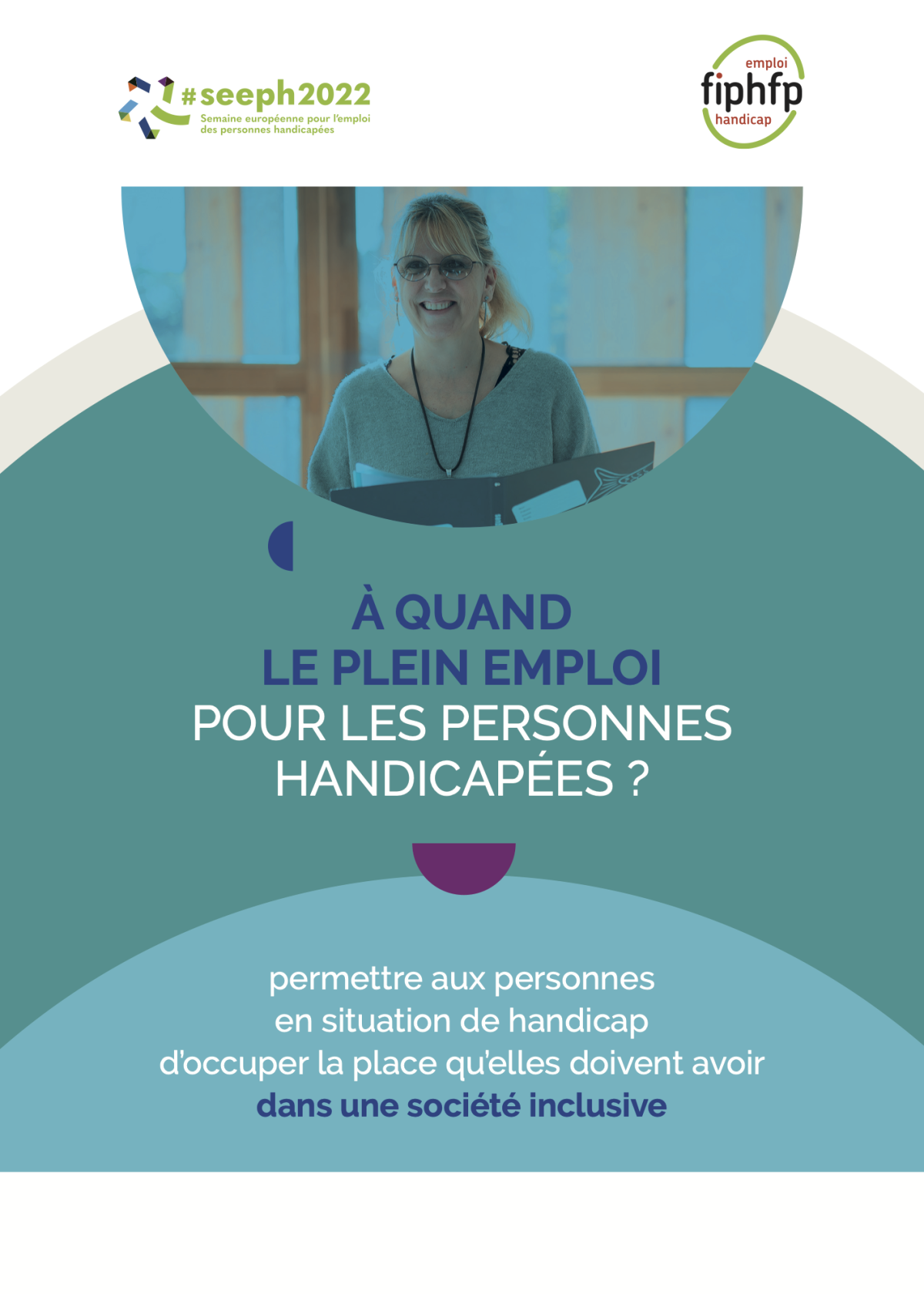 Affiche 2 SEEPH 2022 -A quand le plein emploi pour les personnes handicapées